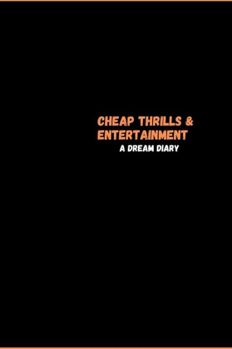 Thrills & Entertainment: A Dream Diary — afbeelding 1