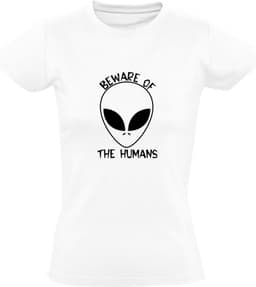 Beware of the humans Dames T-shirt | alien | buitenaards wezen | mensen | heelal | andere planeet | Wit — thumbnail 1